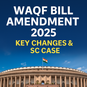 Waqf Bill 2025