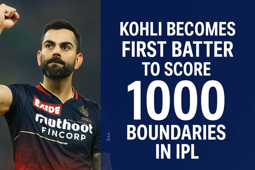 Kohli IPL -1000 boundaries