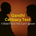 Gandhi Celibacy Test